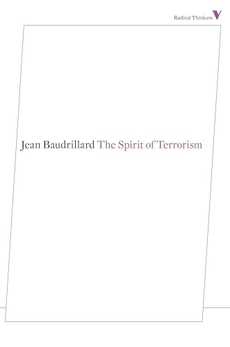 The Spirit of Terrorism: And Other Essays (Radical Thinkers) von Verso