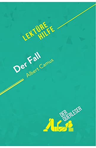 Der Fall von Albert Camus (Lektürehilfe): Detaillierte Zusammenfassung, Personenanalyse und Interpretation