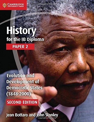 HISTORY FOR THE IB DIPLOMA PAPER 2 EVOLUTION AND DEVELOPMENT OF DEMOCRATIC STATES (1848–2000) [Paperback] [Jan 01, 2017] CAMBRIDGE UNIVERSITY PRESS von Cambridge University Press