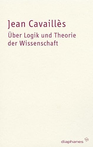 Über Logik und Theorie der Wissenschaft (hors série)