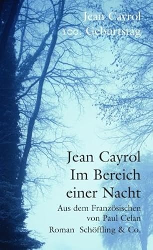 Im Bereich einer Nacht: Roman. Mit e. Nachw. v. Ursula Hennigfeld. Zum 100. Geburtstag