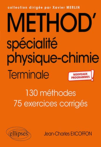 Spécialité Physique-Chimie - Terminale - Nouveaux programmes (Méthodix) von ELLIPSES