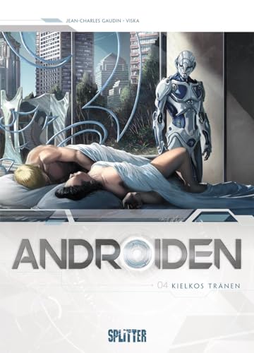 Androiden. Band 4: Kielkos Tränen