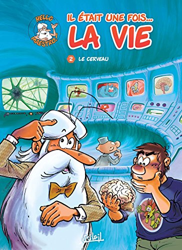 Il était une fois la vie T2 - Le Cerveau