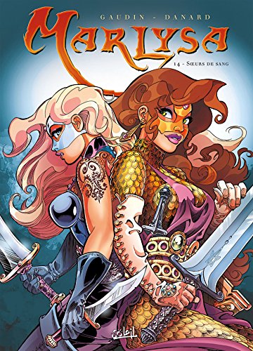Marlysa T14 - Le Masque de Noria: Soeurs de sang