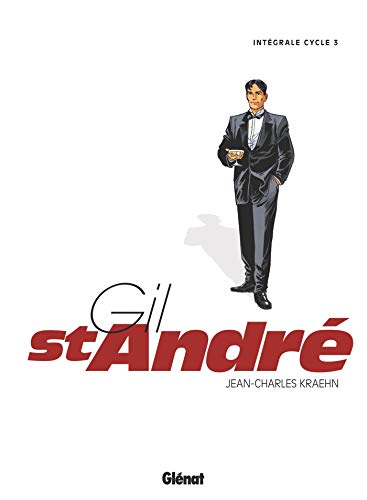 Gil Saint-André - Intégrale - Cycle 3 - Tome 09 à 11 von GLÉNAT BD