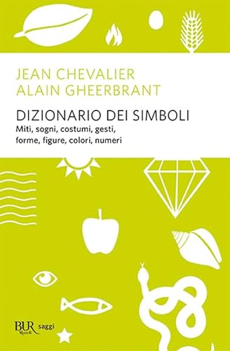 Dizionario dei simboli (BUR Saggi)