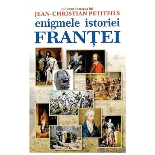 Enigmele Istoriei Frantei
