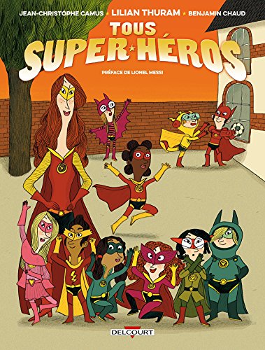 Tous super-héros von Éditions Delcourt