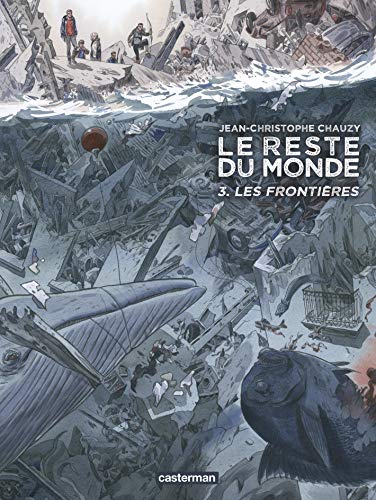 Le Reste du monde: Les frontières (3) von CASTERMAN