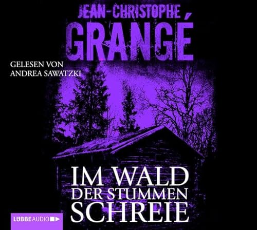 Im Wald der stummen Schreie: Gekürzte Ausgabe, Lesung Im Wald der stummen Schreie: Gekürzte Ausgabe, Lesung