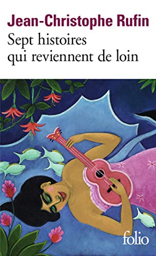 Sept histoires qui reviennent de loin von Gallimard