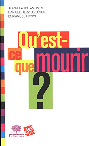 Qu?est-ce que mourir ? von Editions le Pommier