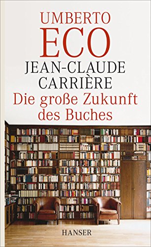 Die große Zukunft des Buches von Carl Hanser Verlag