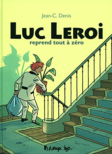 Luc Leroi, Intégrale : Luc Leroi reprend tout à zéro von Futuropolis Gallisol Editions