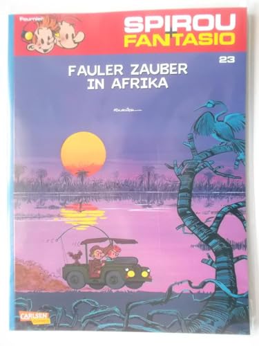 Spirou und Fantasio 23: Fauler Zauber in Afrika: Spannende Abenteuer für Mädchen und Jungen ab 8 (23) von Carlsen Verlag GmbH