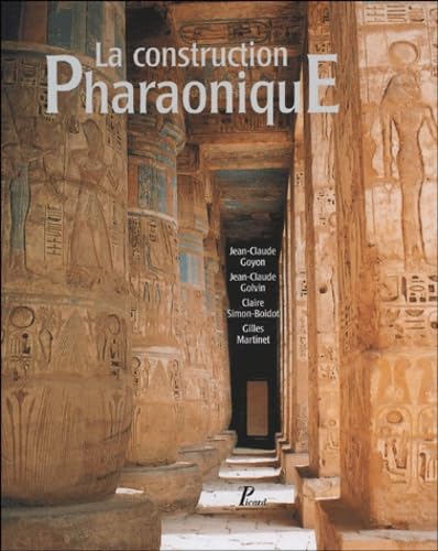 La construction Pharaonique du Moyen Empire à l'époque gréco-romaine : Contexte et principes technolohiques