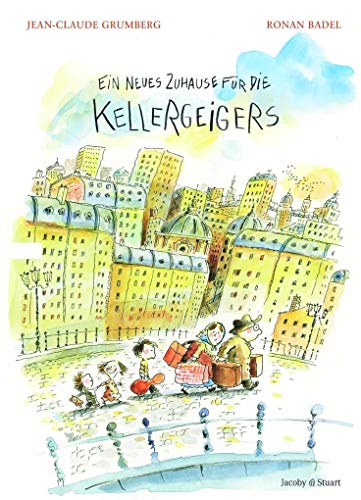 Ein neues Zuhause für die Kellergeigers Ein neues Zuhause für die Kellergeigers von Jacoby & Stuart