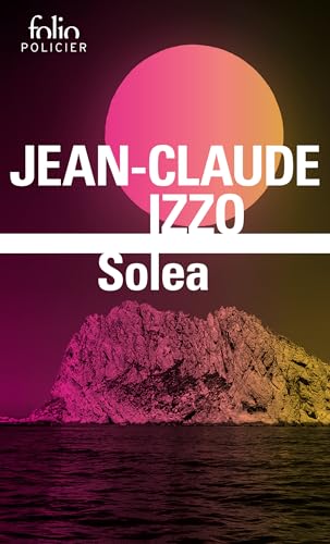 Solea: Une enquête de Fabio Montale (Folio Policier) von Gallimard Education