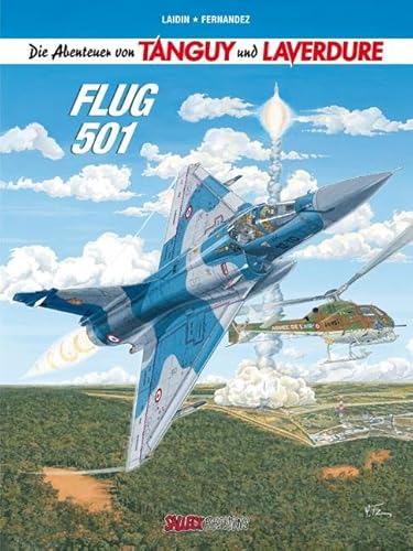 Die Abenteuer von Tanguy und Laverdure: Band 21: Flug 501 von Salleck Publications