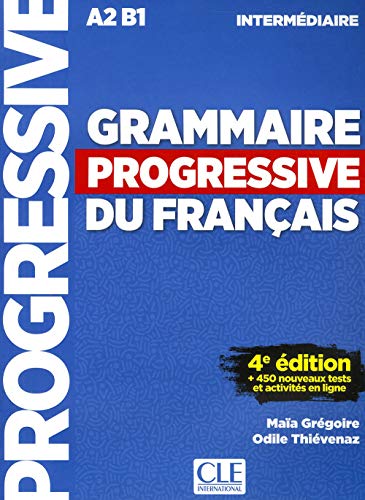 Grammaire progressive du francais - Niveau intermediaire (A2/B1) + CD: Livre intermediaire von Cle