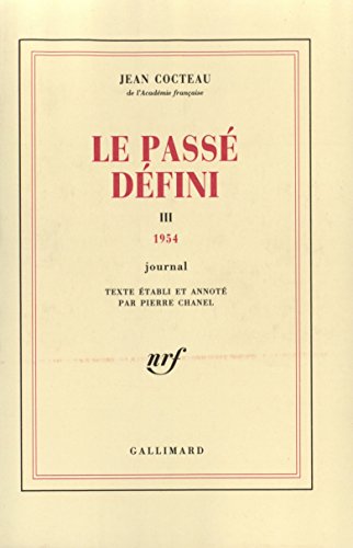 Le passé défini 3. 1954 Journal von GALLIMARD