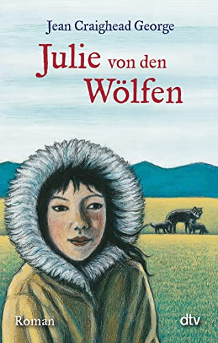 Julie von den Wölfen: Roman