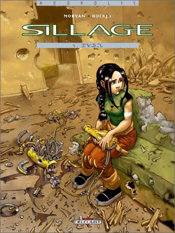 Sillage, Tome 5 : von Productions Guy Delcourt