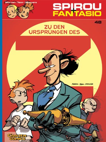 Spirou und Fantasio 48: Zu den Ursprüngen des Z: Spannende Abenteuer für Mädchen und Jungen ab 8 (48) von CARLSEN COMICS