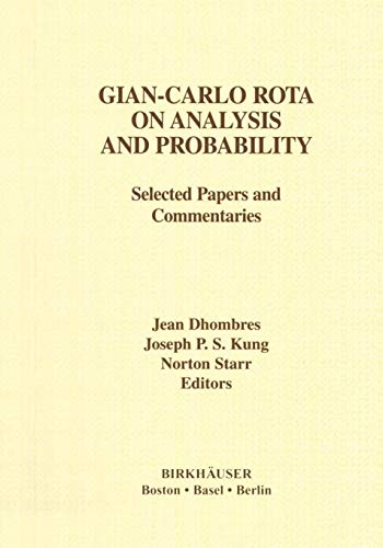 Gian-Carlo Rota on Analysis and Probability: Selected Papers and Commentaries (Contemporary Mathematicians) von Birkhäuser