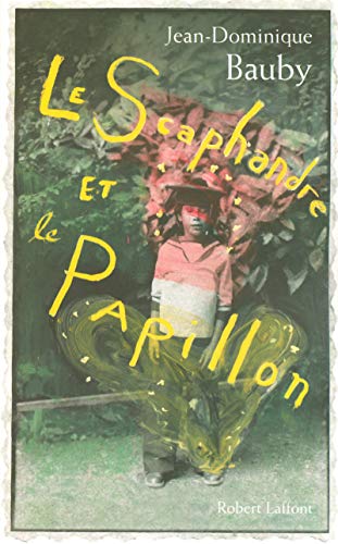 Le scaphandre et le papillon von ROBERT LAFFONT