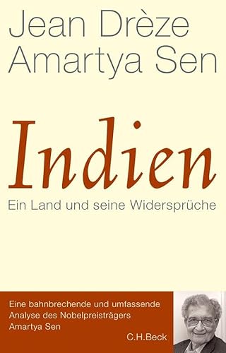 Indien: Ein Land und seine Widersprüche Indien: Ein Land und seine Widersprüche von Beck C. H.