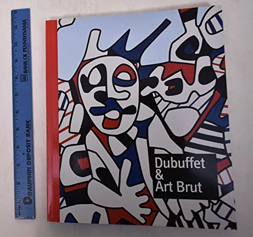 Dubuffet & art brut. Im Rausch der Kunst: Katalog zur Ausstellung im Museum Kunst Palast, Düsseldorf, 2005