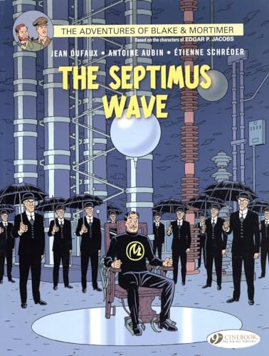 The Adventures of Blake & Mortimer 20: The Septimus Wave