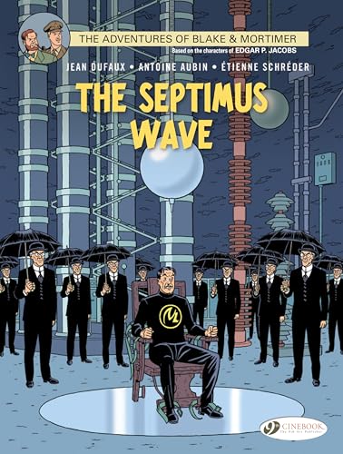 The Adventures of Blake & Mortimer 20: The Septimus Wave von Cinebook Ltd