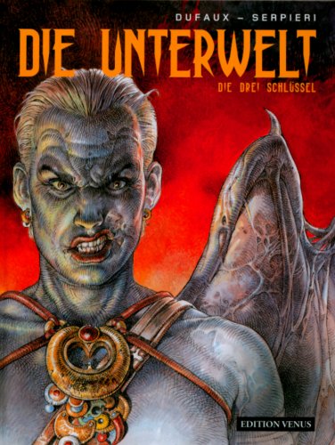 Die Unterwelt 01: Die drei Schlüssel Die Unterwelt 01: Die drei Schlüssel