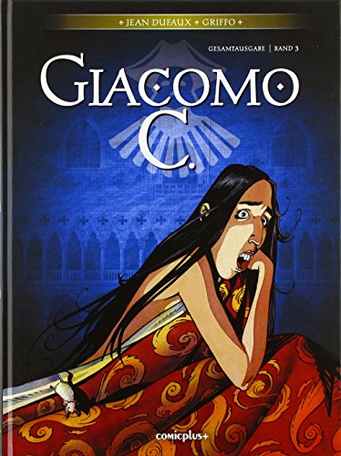 Giacomo C. Gesamtausgabe.Bd.3 Giacomo C. Gesamtausgabe.Bd.3