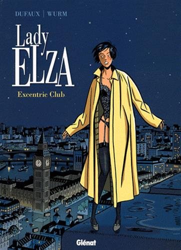 Lady Elza, Tome 1 : Excentric Club von Glénat
