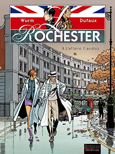 Les Rochester, Tome 1 : L'Affaire Claudius Les Rochester, Tome 1 : L'Affaire Claudius von Editions Dupuis