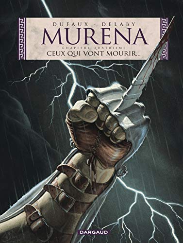 Murena - Tome 4 - Ceux qui vont mourir...