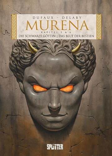 Murena. Band 5 + 6: Kapitel 5 + 6, 1. Zyklus: Die schwarze Göttin / Das Blut der Bestien von Splitter Verlag