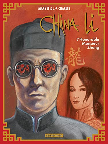 China Li: L'honorable Monsieur Zhang (2)