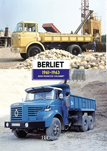 Berliet 1961-1963 von Histoire et Collections