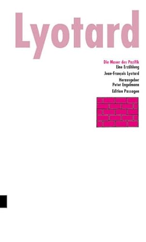 Die Mauer des Pazifik. Eine Erzählung (Edition Passagen) von Passagen Verlag