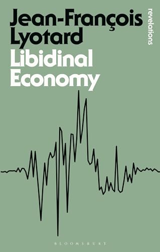 Libidinal Economy (Bloomsbury Revelations)