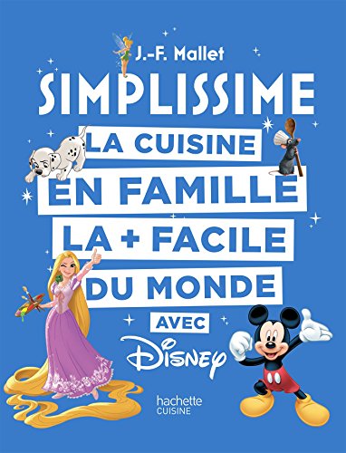 Simplissime/La cuisine en famille la plus facile du monde: La cuisine en famille la + facile du monde