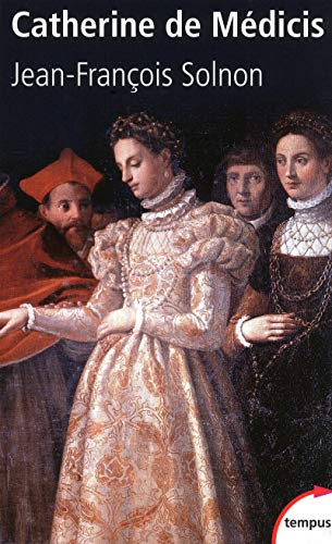 Catherine De Medicis von TEMPUS PERRIN