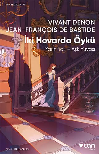 İki Hovarda Öykü: Yarın Yok - Aşk Yuvası von Can Yayınları
