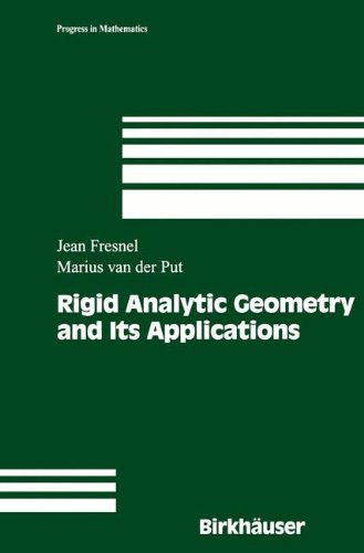 Rigid Analytic Geometry and Its Applications (Progress in Mathematics, Band 218) von Birkhäuser