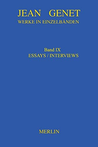 Werkausgabe / Werke in Einzelbänden - Essays & Interviews: Band IX von Merlin Verlag